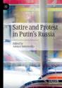 Satire And Protest In Putin'S Russia - Preview