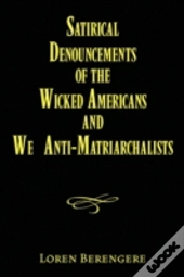 Satirical Denouncements Of The Wicked Am
