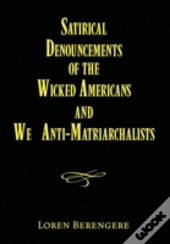 Satirical Denouncements Of The Wicked Am