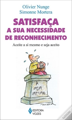 Capa do artigo Satisfaça a Sua Necessidade de Reconhecimento