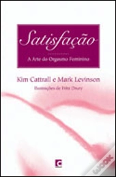 Satisfação - A Arte do Orgasmo Feminino