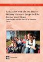Satisfaction With Life And Service Delivery In Eastern Europe And The Former Soviet Union - Preview