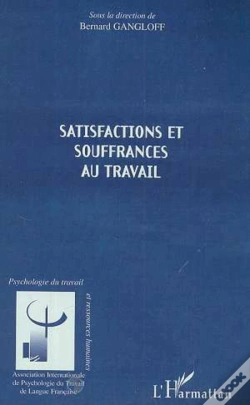 Capa do artigo Satisfactions Et Souffrances Au Travail