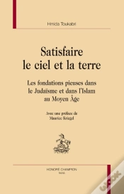 Capa do artigo Satisfaire Le Ciel Et La Terre ; Les Fondations Pieuses Dans Le Judaisme Et Dans L