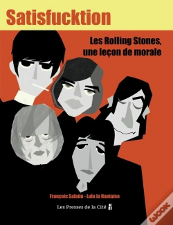 Capa do artigo Satisfucktion : Les Rolling Stones, Une Leçon De Morale