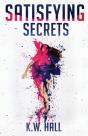 Satisfying Secrets - Preview
