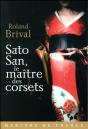 Sato San, Le Maitre Des Corsets - Preview
