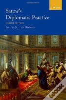 Satow'S Diplomatic Practice