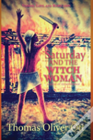 Saturday & The Witch Woman