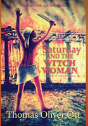 Saturday & The Witch Woman - Preview
