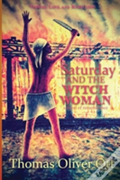 Saturday & The Witch Woman
