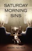 Saturday Morning Sins