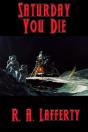 Saturday You Die - Preview