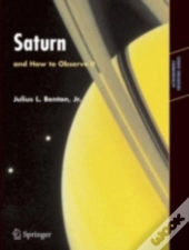 Saturn And How To Observe It