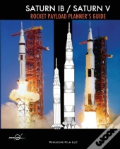 Saturn Ib / Saturn V Rocket Payload Planner'S Guide