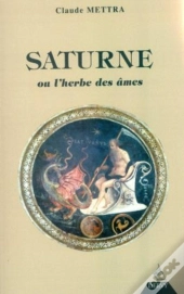 Saturne - Ou L'Herbe Des Âmes