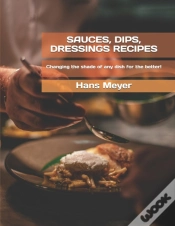 Capa do artigo Sauces, Dips, Dressings Recipes