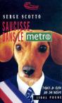 Saucisse Dans Le Metro - Preview