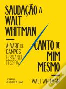 Saudação a Walt Whitman | Canto de Mim Mesmo