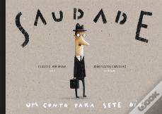 Saudade - Um Conto para Sete Dias
