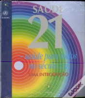 Capa do artigo Saúde 21 - Saúde para todos no Século XXI