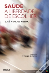 Saúde - A Liberdade de Escolher