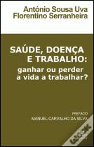 Saúde, Doença e Trabalho