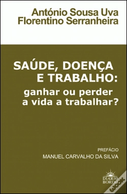 Capa do artigo Saúde, Doença e Trabalho