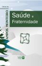Saúde e Fraternidade - Preview