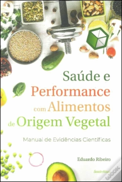 Capa do artigo Saúde e Performance com Alimentos de Origem Vegetal