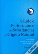 Saúde e Performance com Substâncias de Origem Natural