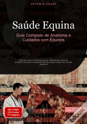 Capa do artigo Saúde Equina: Guia Completo De Anatomia E Cuidados Com Equinos