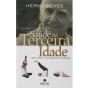 Saúde na Terceira Idade: Ser Jovem é uma Questão de Postura - Preview