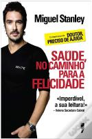 Saúde, No Caminho para a Felicidade
