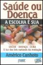 Saúde ou Doença - A Escolha é Sua - Preview