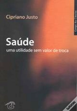Capa do artigo Saúde uma Utilidade sem Valor de Troca