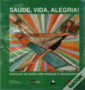 Capa do artigo Saúde, Vida, Alegria!