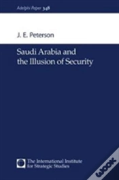 Capa do artigo Saudi Arabia And The Illusion Of Security