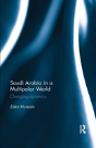 Saudi Arabia In A Multipolar World - Preview