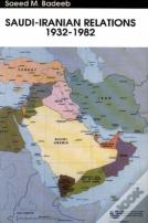 Saudi-Iranian Relations, 1932-82