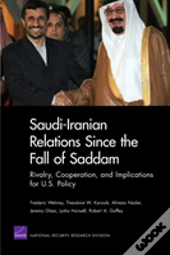 Saudi-Iranian Relations Since The Fall Of Saddam