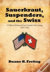 Sauerkraut, Suspenders, And The Swiss