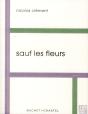 Sauf Les Fleurs - Preview