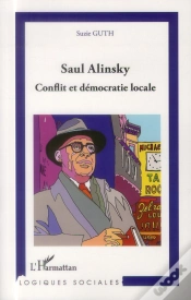 Capa do artigo Saul Alinsky, Conflit Et Démocratie Locale