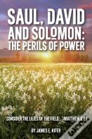 Saul, David, And Solomon