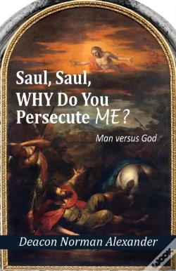 Capa do artigo Saul, Saul, Why Do You Persecute Me?: Ma