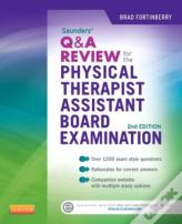 Saunders Q&A Review For The Physical Therapist Assistant Board Examination