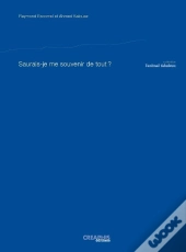 Saurais-Je Me Souvenir De Tout ?