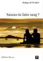 Sauras-Tu Faire Sang? - Preview