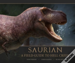 Capa do artigo Saurian: A Field Guide To Hell Creek